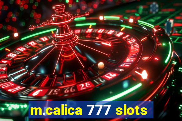 m.calica 777 slots